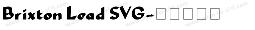 Brixton Lead SVG字体转换